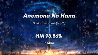 Anemone No Hana - Halijaaz's Expert (5.77*) - NM 98.8% 1x