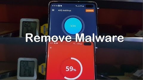 How to Remove Ad Pop ups and Malware on Galaxy S10