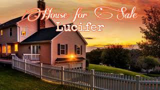 House for Sale - Lucifer with