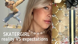Skatergirl Reality Vs Expectations