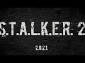 ТРЕЙЛЕР S.T.A.L.K.E.R 2