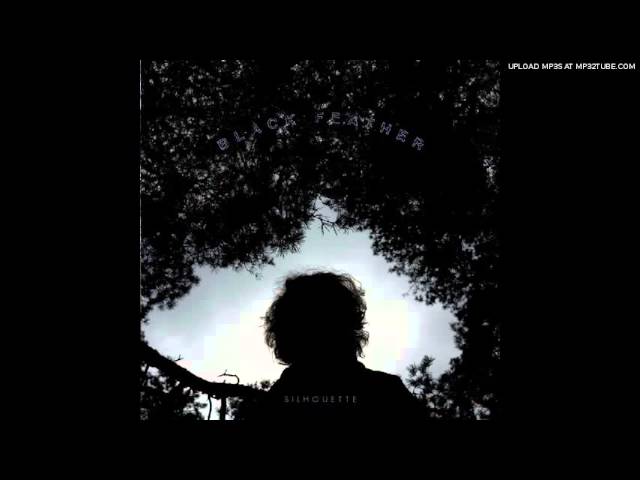 在 YouTube 上觀看「Black Feather - 07. Cool Cloud」 在 YouTube 上觀看「Black Feather - 07. Cool Cloud」