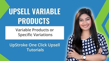 How To Upsell WooCommerce Variable Products & Specific Variations After Checkout
