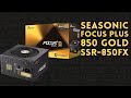 Unboxing seasonic focus plus 850 gold ssr 850fx