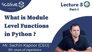 Lecture 5-1 What is Module Level Functions in Python - SCALive