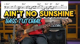 Ain't No Sunshine - Bill withers | Bass guitar Song breakdown Ain't No Sunshine - Bill withers | Bass guitar Song breakdown