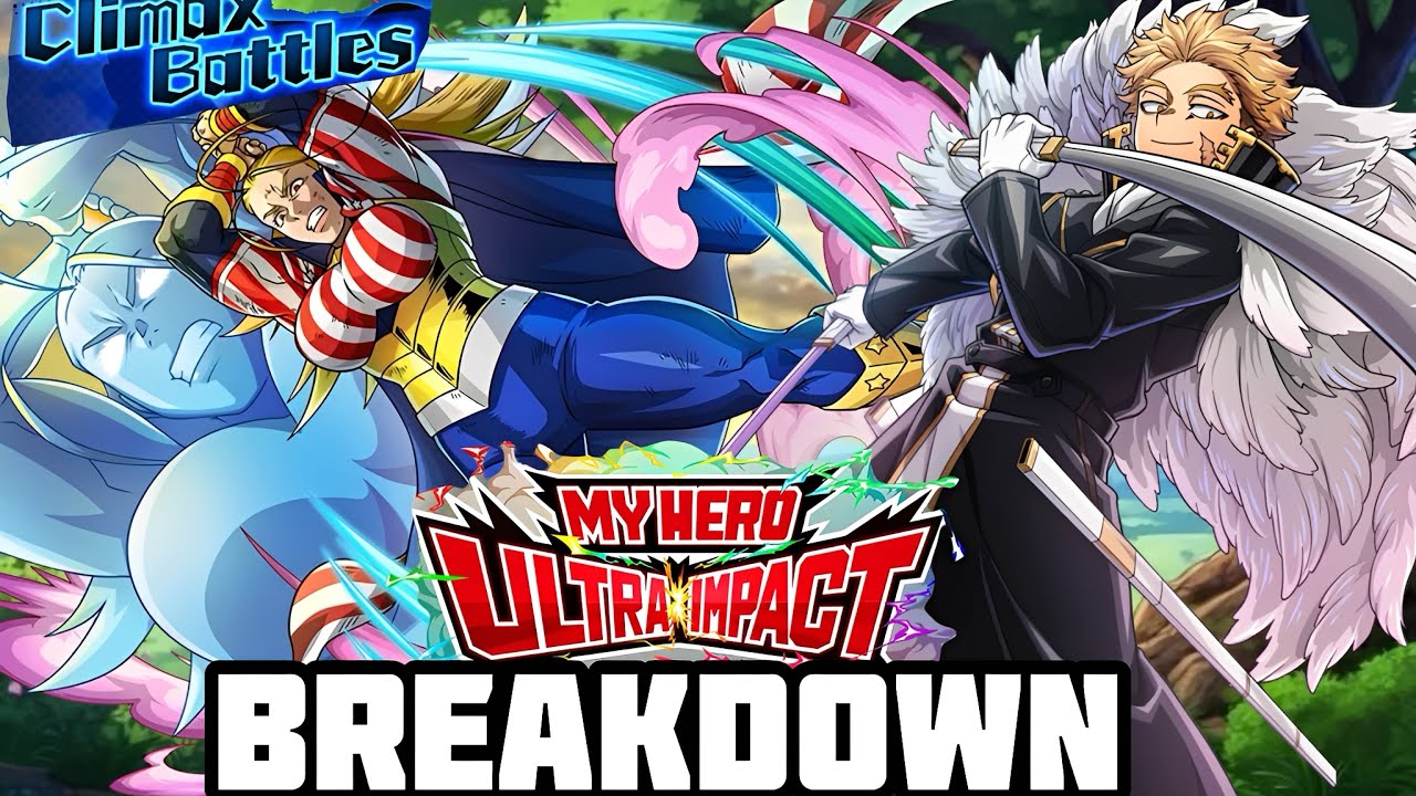 MY HERO ULTRA IMPACT BREAKDOWN OF UPCOMING NEW FANTASY V3 HAWKS AND CLIMAX BATTLE STAR AND STRIPES 