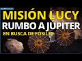 MISION LUCY DE LA NASA rumbo a los ASTEROIDES TROYANOS de el PLANETA JUPITER