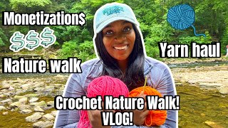 IM MONETIZED!Crochet with me Nature walk! Small yarn haul!