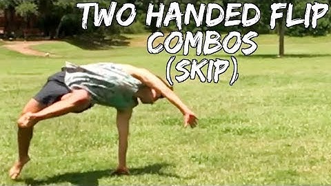 Two Handed Flip Combos: Skip Transition | Tricking Tutorial #127