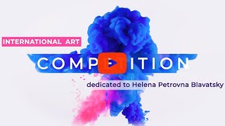 Invitation To International Art Competition Dedicated To H. P. Blavatsky - 2023