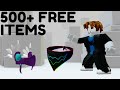 HOW TO GET 500+ FREE ITEMS IN ROBLOX