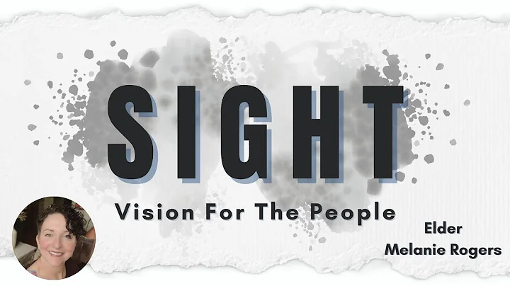 Melanie Rogers | Vision For The People | Sight