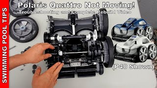 Polaris Quattro Sport and Quattro P40 Not Moving: Complete Cleaner Troubleshooting and Rebuild Video