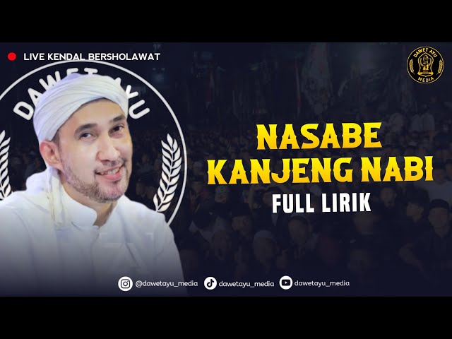 nasabe kanjeng nabi  - Habib Ali Zainal Abidin Assegaf - AZZAHIR terbaru class=