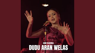 Dudu Aran Welas (Orchestra)