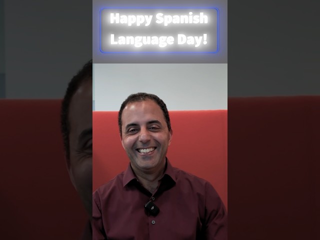 Happy Spanish Language Day - April 23 | United Nations