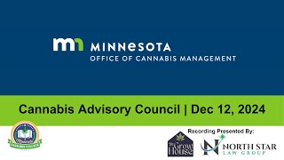 Minnesota Cannabis Advisory Council Meeting (Recorded on December 12, 2024)