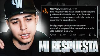 MI RESPUESTA A LA FUNA POR IR A UN PR*ST1BULO CON EL EQUIPO | WESTCOL