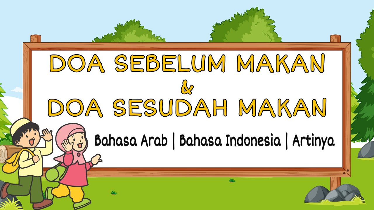DOA SEBELUM MAKAN DAN SESUDAH MAKAN (Bahasa Arab & Indonesia) - YouTube