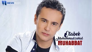 Otabek Muhammadzohid - Muhabbat (Official Music)