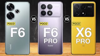 Poco F6 Vs Poco F6 Pro Vs Poco X6 Pro