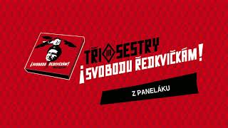 Tři sestry - Z paneláku (Official Audio)