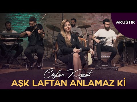 Ceylan Koynat - Aşk Laftan Anlamaz Ki (Cover)