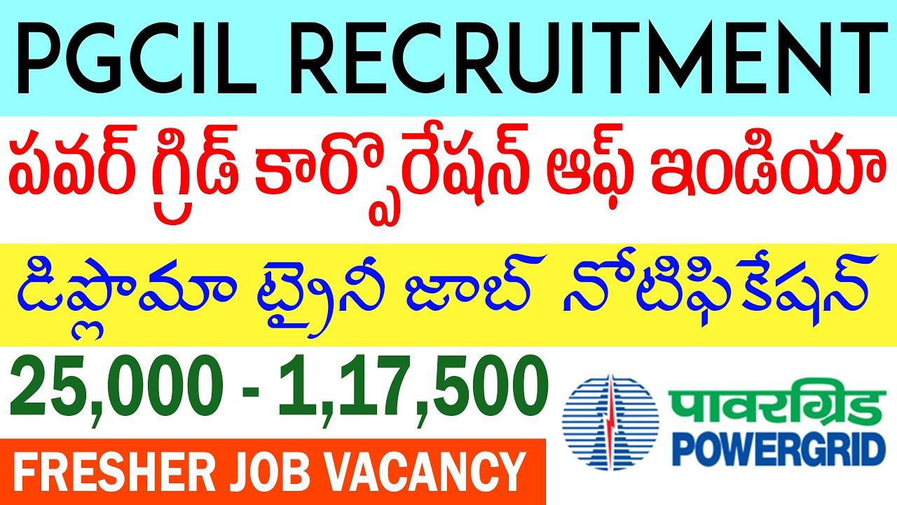 PGCIL Recruitment 2021 in Telugu | PGCIL Diploma Trainee Jobs Vacancy 2021 | Telugu Job Portal