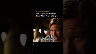 How To Win Any Argument, Even When Youre Wrong