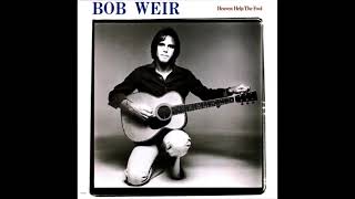 Bob Weir - Bombs Away