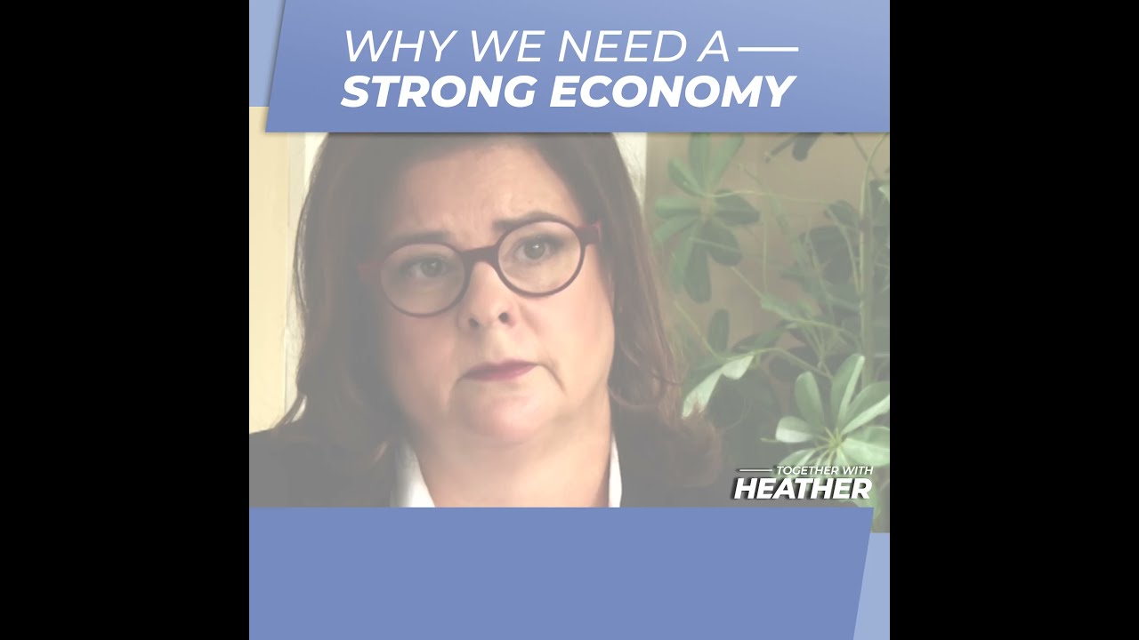 Why a strong economy | Heather Stefanson