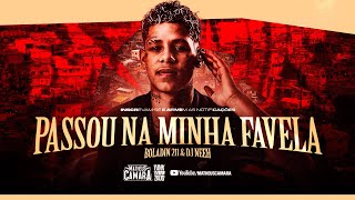 Boladin 211 - Passou Na Minha Favela (DJ Neeh) 2025
