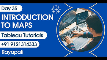 Day 35 - Introduction to Maps | Tableau Tutorials | Rayapati Analytics