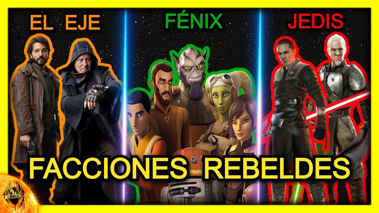 ⭐ TODAS las FACCIONES REBELDES explicadas