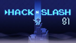 Hack 'n' Slash #01 - Nowy rodzaj czarów