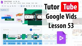Google Vids - Lesson 53 - Inserting Charts