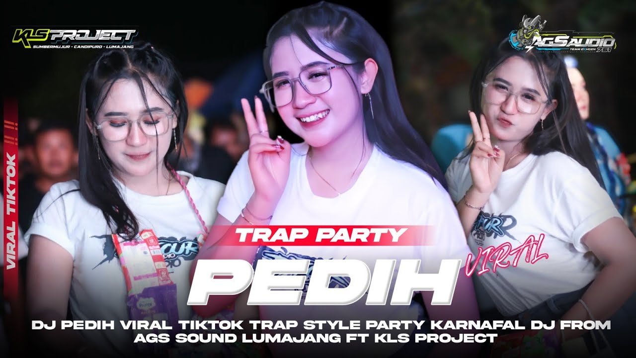 DJ PEDIH VIRAL TIKTOK‼️TRAP STYLE PARTY KARNAFAL🔥JINGLE AGS SOUND LUMAJANG FT KLS PROJECT