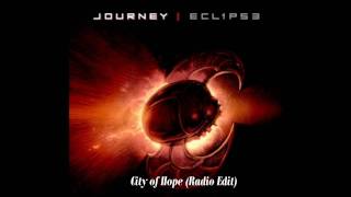 CITY OF HOPE (JOURNEY) RADIO EDIT