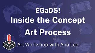 Art Workshop - Inside the Concept Art Process with Anna Lee