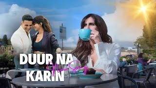 Khel Khel Mein | Duur Na Karin|  Akshay K,Vaani,Tanishk,Vishal,Zahrah,Taapse,Ammy,Kumaar