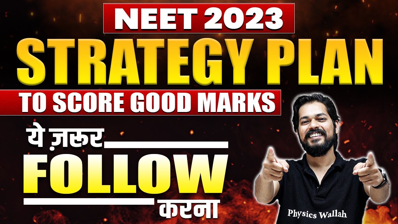 STRATEGY PLAN to SCORE Good Marks in NEET 2023 || Revision STRATEGY ...