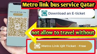 Metro link bus QR Tickets | Doha Metro bus service | how to get metro bus tickets | karwa bus app screenshot 3