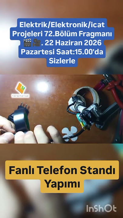 Elektrik/Elektronik/icat Projeleri 72.Bölüm Fragmanı 🎬🎥. 22 Haziran Pazartesi Saat:15.00'da Sizlerle