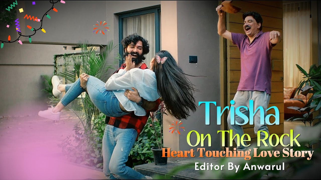 Trisha On The Rocks | A Heartfelt Love Story | Hindi Romantic Movie । Mr Din