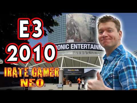 E3 2010 Day 1 Coverage Memories REMASTERED (Irate Gamer NEO - Ep. 24)