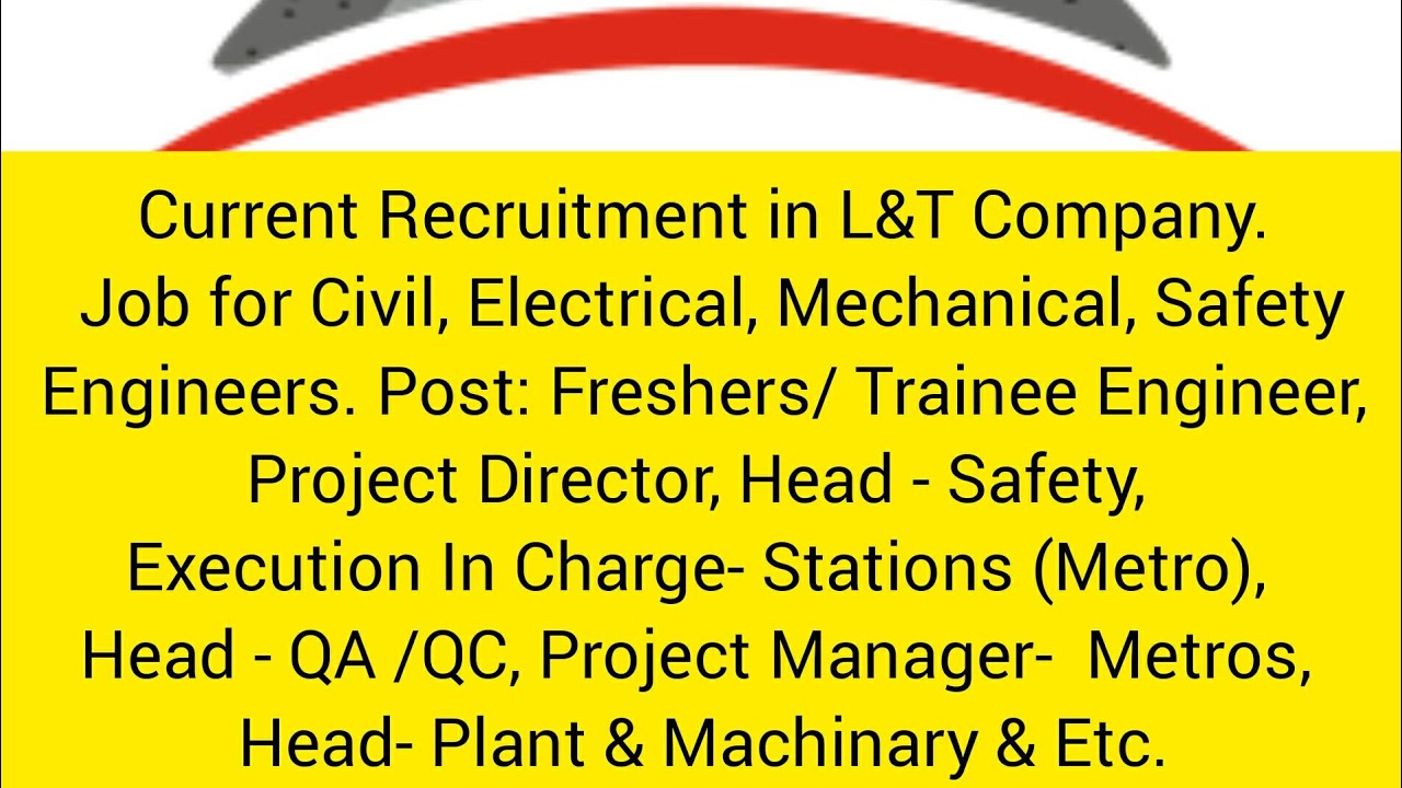 L&T Company Job Vacancy 2021। Civil Engineering Jobs। Electrical Jobs। Mechanical Jobs। L&T Jobs