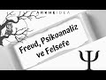 Freud, Psikoanaliz ve Felsefe