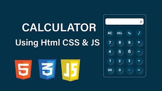 How To make a Calculator Using HTML CSS and JavaScript Step By Step Tutorial | JavaScript Project Guide
