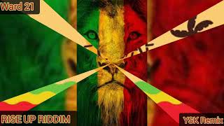 Ward 21 : Broad back (Rise Up Riddim) YSK Remix reggae